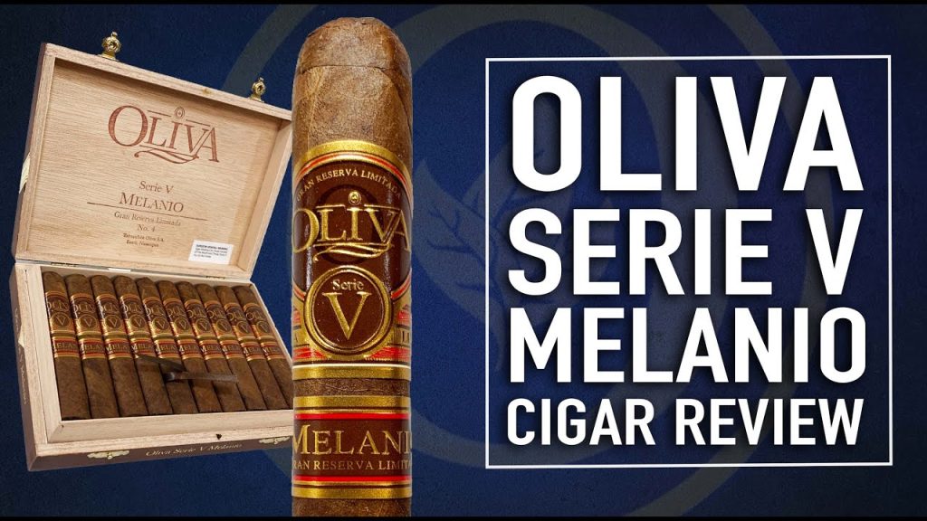 Oliva Serie V Melanio Cigar Review